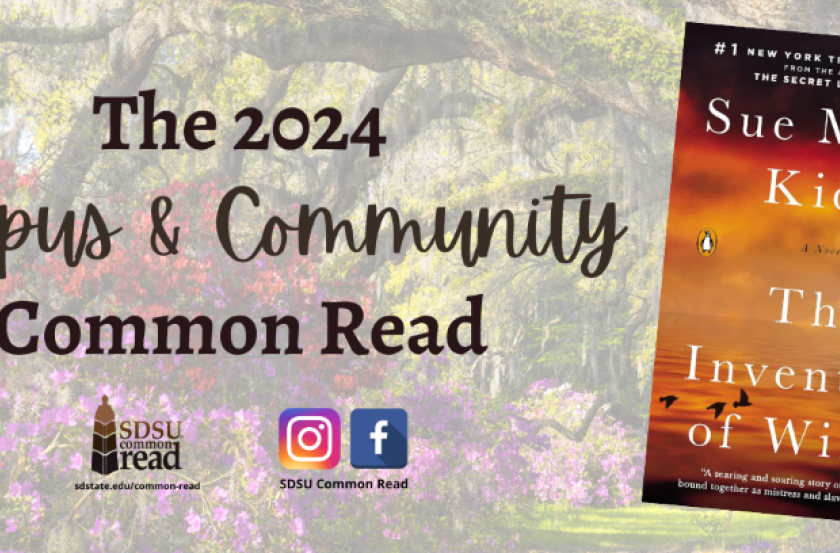 Decorative photo with the text "The 2024 Campus & Community Common Read" alongside a photo of the book "The Invention of Wings" by Sue Monk Kidd